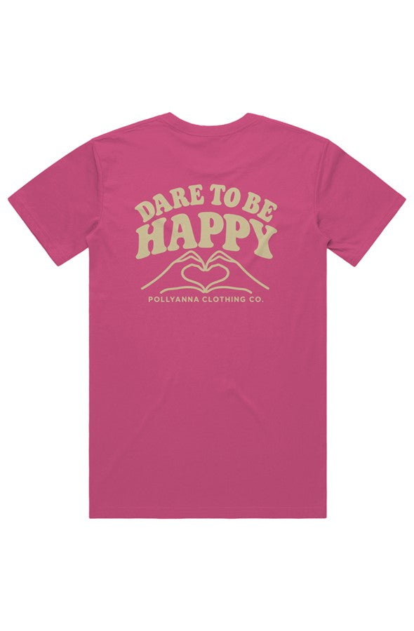 Dare to Be Happy Tee